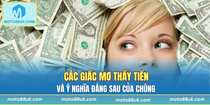 Các giấc mơ thấy tiền và ý nghĩa