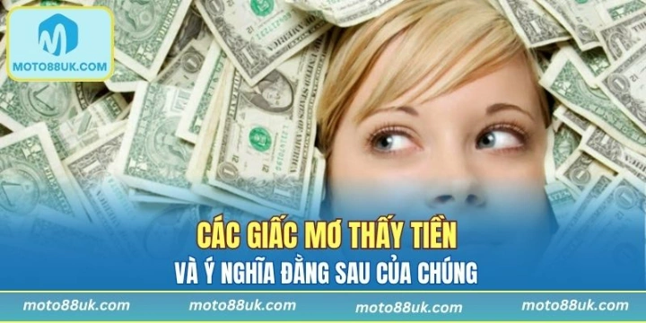 Các giấc mơ thấy tiền và ý nghĩa