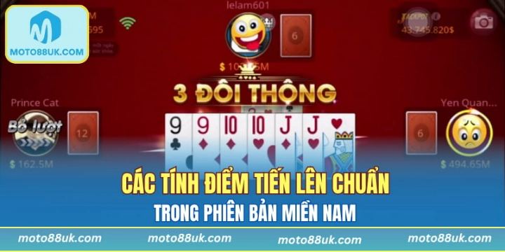 Các tính điểm tiến lên chuẩn trong phiên bản miền Nam