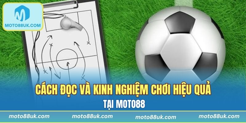 Kèo 3/4 - Cách Đọc Và Kinh Nghiệm Chơi Hiệu Quả Tại Moto88