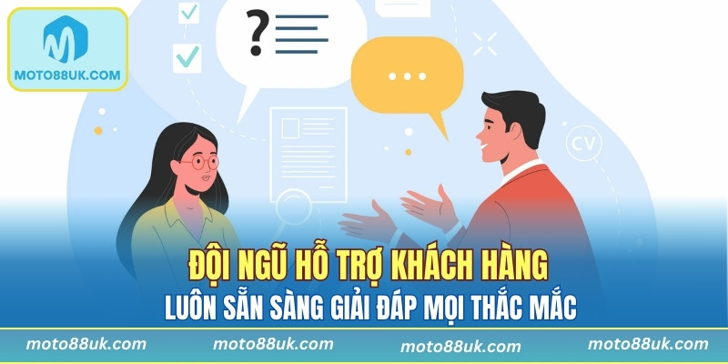 Luôn sẵn sàng giải đáp mọi thắc mắc