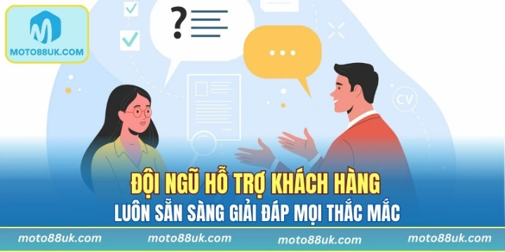 Luôn sẵn sàng giải đáp mọi thắc mắc