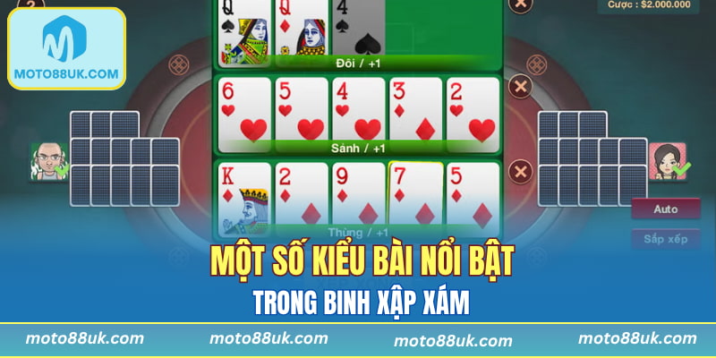 Một số kiểu bài nổi bật trong Binh Xập Xám