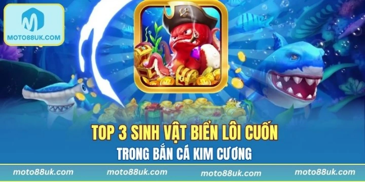 Sinh vật biển nhỏ trong Bắn Cá Kim Cương