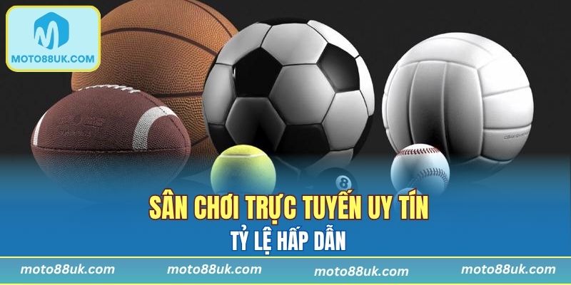 Thể Thao Moto88 - Sân Chơi Trực Tuyến Uy Tín, Tỷ Lệ Hấp Dẫn